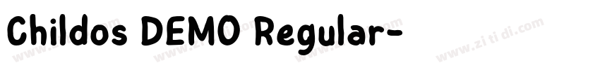 Childos DEMO Regular字体转换 Childos DEMO Regular字体转换